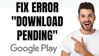 How to Fix Google Play Store “Download Pending” Error | App Install Pending Error Fixed for Android!