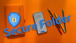 Samsung Secure Folder - Full Setup & Walktrough!