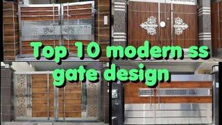 Top 10 modern ss gate design || steel gate designs 2023 || #gate #design #2023