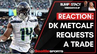 REACTION: DK Metcalf Requests A Trade From the #Seahawks | #SeattleSports