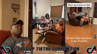 SHUT UP CHALLENGE PRANK ON DADDY  [BEST TIKTOK COMPILATION]