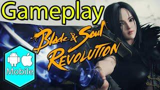 Blade & Soul Revolution Gameplay [Mobile Open World RPG]