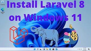 How to Install Laravel 8 on Windows 11