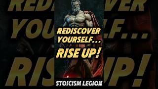 Rediscover Yourself. Rise Up! | Stoicism Motivation #stoicism