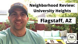 Neighborhood Review:  University Heights / Flagstaff, AZ