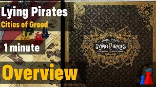 Lying Pirates & Cities of Greed Expansion -1 minute Overview - Peaky Boardgamer