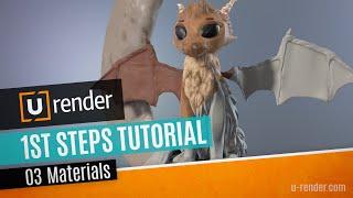 Materials - U-RENDER First Steps