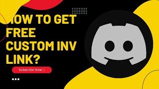 How to Get FREE DISCORD CUSTOM Invite LINK!