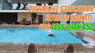 Staycation Hotel in Makati for Less than 50 dollars (2500 pesos) with breakfast buffet