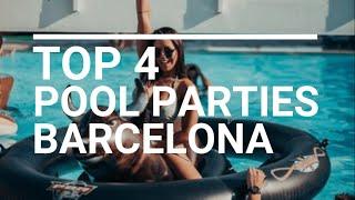 Top 4 Pool Parties Barcelona | Summer 2024  | WhatsApp: +34 697 485 000