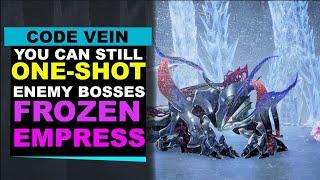 Code Vein - How to Beat the Frozen Empress with One-Shot