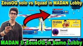 MADAN & ZeusOG in Same Lobby || PUBG MADAN || madan op || ZeusOG || MADAN