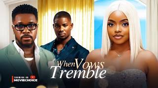 WHEN VOWS TREMBLE - Omeche Oko, Victory Michael, Christian Ochiagha Latest 2025 Nollywood Full Movie