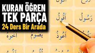 Kuran Öğreniyorum - Tek Parça | Kuran Ögreniyorum | Tecvidli Kuran okumayı Ögreniyurum