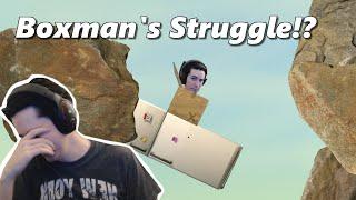 Boxman's Struggle! - The Getting Over It Of 2020