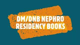 BOOKS for DM/DNB NEPHROLOGY RESIDENCY / VIDEO 175