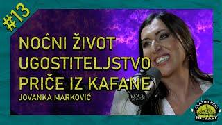 Joka Iz Pivnice (Jovanka Marković) - Zlatiborski Podcast Ep.13