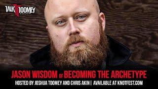 Jason Wisdom on Returning to Becoming the Archetype and Writing the New Album