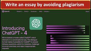 Using Chat GPT to write an essay avoiding potential plagiarism