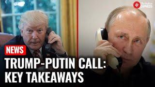 Trump Talks to Putin: No Immediate Peace in Ukraine, Joint Stand on Iran’s Nuclear Plans