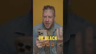 I'm black. Belive that