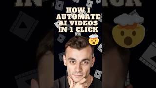 How I Automate AI Videos in 1 Click 