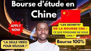 "Étudier Gratuitement en Chine| Guide complet : Secrets pour Obtenir la Bourse CSC"