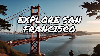 Top Travel Expert Reveals BEST Things to Do in San Francisco