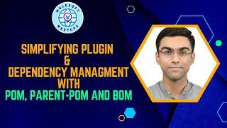 Simplifying Plugin & Dependency Management with POM, Parent-POM, and BOM