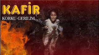 Kafir Korku - Gerilim Filmi | FULL