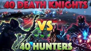 40 Death Knights VS 40 Hunters