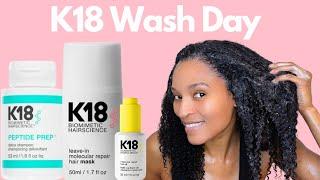 K18 Wash Day Routine | Heat Training Natural Hair | First Impressions!!