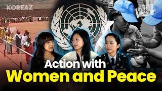 Advancing Women, Peace and Security (WPS) and Korea's Role | KOREAZ Focus Talk