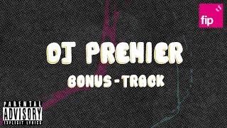 FIP Hip-Hop - DJ Premier "Bonus Track"