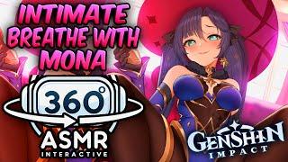 Intimate Breathing With Mona~ [360º VR SOUND ASMR] | Genshin Impact (4K)