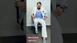 Men Fashion l 2 Piece Suit l White Color Dressing Style #menfashion #mensstyles #fashion #AnsiStyle