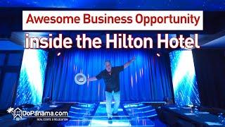 Awesome Business Opportunity inside the Hilton Hotel, Panama, Panama