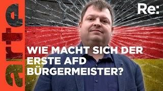 Ein Bürgermeister von der AfD | ARTE Re: