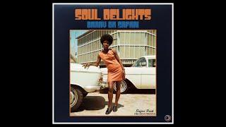 Soul Delights - A Classic And Rare Soul Vinyl Selection - Barry On Safari