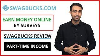 Swagbucks Review | Swagbucks Earn Money | How to Earn Money Online from Swagbucks| Part  Time Job