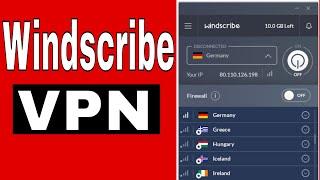 How to use Windscribe VPN on PC 2022