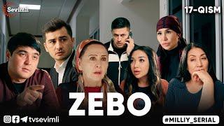 "ZEBO" MILLIY SERIAL 17-QISM