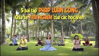 5 bài tập Pháp Luân Công: Chia sẻ trải nghiệm của các học viên -  Nguyện ước