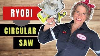 RYOBI CIRCULAR SAW // How to set it up and how to use it... SAFELY!!