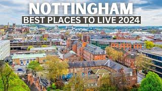 10 Best Places to Live in Nottingham 2024 - Nottingham England