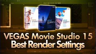 VEGAS Movie Studio 15: Best Render Settings For YouTube (1080p)