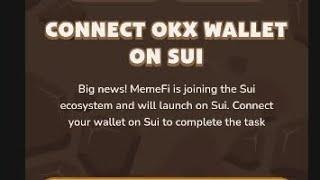 How to Connect Memefi to OKX Wallet on Sui? | Earn 25,000,000 Coins Instantly #memefi #bestwealthhub