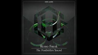 Retro Freak - The Forbidden Sound (official preview)