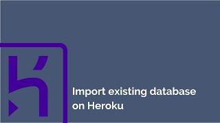 Deploying the Hasura GraphQL Engine on Heroku Part 2 - integrate with an existing database