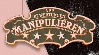 Wie App-Bewertungen manipuliert werden